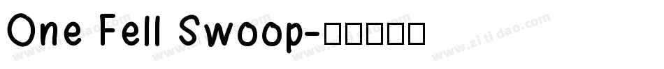 One Fell Swoop字体转换